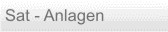 Sat-Anlagen